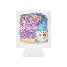 Load image into Gallery viewer, The Sun The Sand & Drink in my Hand - Can Cooler