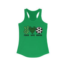Load image into Gallery viewer, Peace Love Soccer - Women's Ideal Racerback Tank
