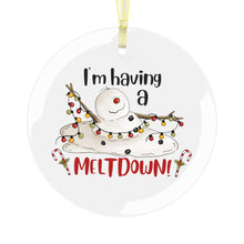 Load image into Gallery viewer, I'm Having A Melt Down Glass Ornament