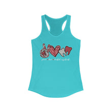 Load image into Gallery viewer, Peace Love Dental Assistant - Women's Ideal Racerback Tank