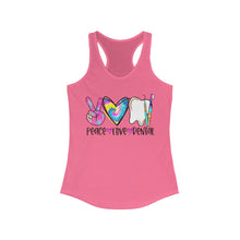 Load image into Gallery viewer, Peace Love Dental - Women's Ideal Racerback Tank