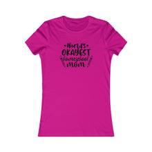 Load image into Gallery viewer, World's okayest Homeschool Mom White Women's Favorite Tee