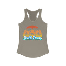 Load image into Gallery viewer, Beach Please Women's Ideal Racerback Tank