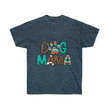 Load image into Gallery viewer, dog mama Unisex Ultra Cotton Tee