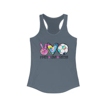 Load image into Gallery viewer, Peace Love Soccer - Women's Ideal Racerback Tank