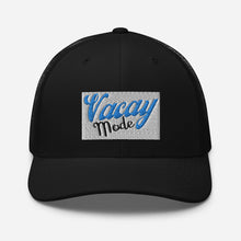 Load image into Gallery viewer, Vacay Mode Trucker Cap