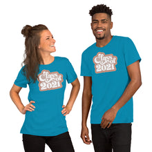 Load image into Gallery viewer, Class of 2021 - Short-Sleeve Unisex T-Shirt