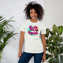 Load image into Gallery viewer, MAMA NEEDS SOME FREEDOM - Short-Sleeve Unisex T-Shirt