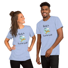 Load image into Gallery viewer, Ready to Travel the World Short-Sleeve Unisex T-Shirt