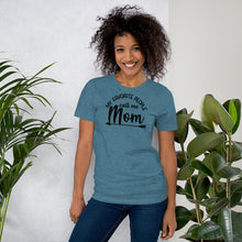 Load image into Gallery viewer, My Favorite People Call me Mom - Short-Sleeve Unisex T-Shirt
