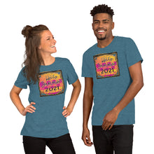 Load image into Gallery viewer, Hello Summer 2021 - Short-Sleeve Unisex T-Shirt