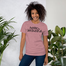 Load image into Gallery viewer, Hello Beautiful - Short-Sleeve Unisex T-Shirt