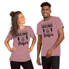 Load image into Gallery viewer, Life is better around the bonfire - Short-Sleeve Unisex T-Shirt