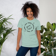 Load image into Gallery viewer, You Are - Short-Sleeve Unisex T-Shirt