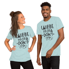 Load image into Gallery viewer, Camping Hair Don't Care Short-Sleeve Unisex T-Shirt
