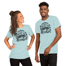 Load image into Gallery viewer, You now what rhymes with camping alcohol Short-Sleeve Unisex T-Shirt