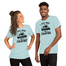 Load image into Gallery viewer, I just want to smell like a Campfire - Short-Sleeve Unisex T-Shirt