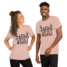 Load image into Gallery viewer, Life is better in the woods Short-Sleeve Unisex T-Shirt