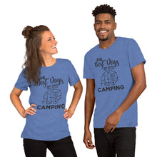 Load image into Gallery viewer, The Best Days Are Spent Camping Short-Sleeve Unisex T-Shirt