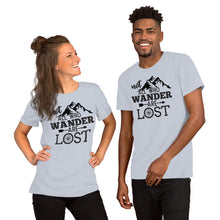 Load image into Gallery viewer, Not all who wander are lost Short-Sleeve Unisex T-Shirt