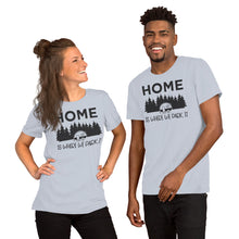 Load image into Gallery viewer, Home is Where we Park it 2 Short-Sleeve Unisex T-Shirt