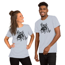 Load image into Gallery viewer, Back That Thing Up Short-Sleeve Unisex T-Shirt