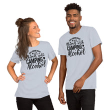 Load image into Gallery viewer, You now what rhymes with camping alcohol Short-Sleeve Unisex T-Shirt