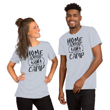 Load image into Gallery viewer, Home is where we park it camp - Short-Sleeve Unisex T-Shirt
