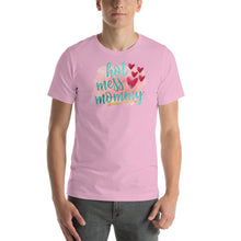 Load image into Gallery viewer, HOT MESS MOMMY - Short-Sleeve Unisex T-Shirt
