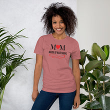 Load image into Gallery viewer, MOM MASTER OF MULTITASKING - Short-Sleeve Unisex T-Shirt