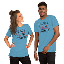 Load image into Gallery viewer, I put I in essential - Short-Sleeve Unisex T-Shirt