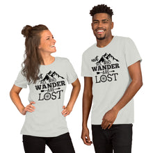 Load image into Gallery viewer, Not all who wander are lost Short-Sleeve Unisex T-Shirt