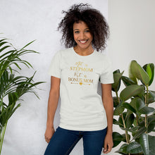 Load image into Gallery viewer, NOT A STEPMOM BUT A BONUS MOM- Short-Sleeve Unisex T-Shirt