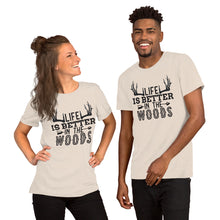 Load image into Gallery viewer, Life is better in the woods Short-Sleeve Unisex T-Shirt