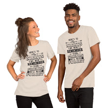 Load image into Gallery viewer, Here's to the Nights We Won't Remember with Friends we'll never forget Short-Sleeve Unisex T-Shirt