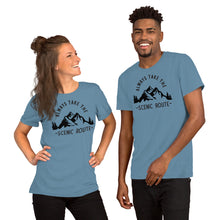 Load image into Gallery viewer, Always Take The Scenic Route - Short-Sleeve Unisex T-Shirt