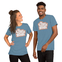 Load image into Gallery viewer, Class of 2021 - Short-Sleeve Unisex T-Shirt
