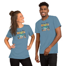 Load image into Gallery viewer, Living The Beach Life. - Short-Sleeve Unisex T-Shirt