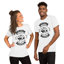 Load image into Gallery viewer, The best memories are made camping Short-Sleeve Unisex T-Shirt