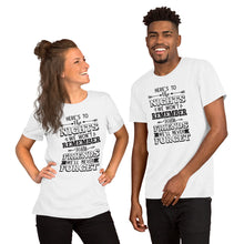 Load image into Gallery viewer, Here's to the Nights We Won't Remember with Friends we'll never forget Short-Sleeve Unisex T-Shirt