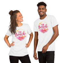 Load image into Gallery viewer, The Beach is Calling and I must go - Short-Sleeve Unisex T-Shirt