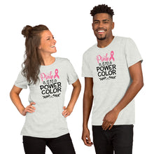 Load image into Gallery viewer, Pink Is My Power Color - Short-Sleeve Unisex T-Shirt
