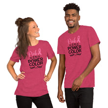 Load image into Gallery viewer, Pink Is My Power Color - Short-Sleeve Unisex T-Shirt