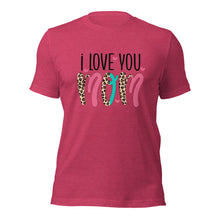 Load image into Gallery viewer, I Love You Mom Unisex t-shirt
