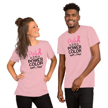 Load image into Gallery viewer, Pink Is My Power Color - Short-Sleeve Unisex T-Shirt