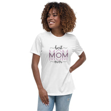 Load image into Gallery viewer, Best Mom Ever Women's Relaxed T-Shirt