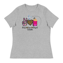 Load image into Gallery viewer, Peace Love Travel - Canada - Women&#39;s Relaxed T-Shirt
