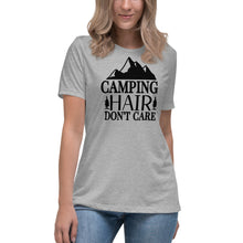 Load image into Gallery viewer, Camping Hair Don&#39;t Care - Women&#39;s Relaxed T-Shirt
