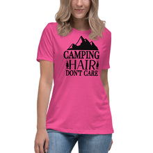 Load image into Gallery viewer, Camping Hair Don&#39;t Care - Women&#39;s Relaxed T-Shirt
