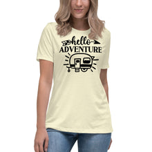 Load image into Gallery viewer, Hello Adventure - Women&#39;s Relaxed T-Shirt
